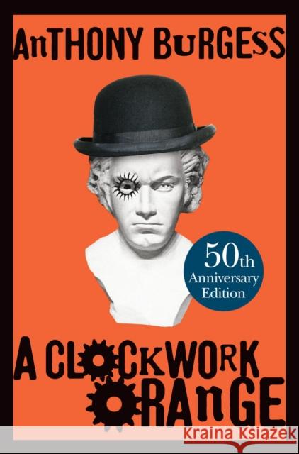 A Clockwork Orange Anthony Burgess 9780434021512