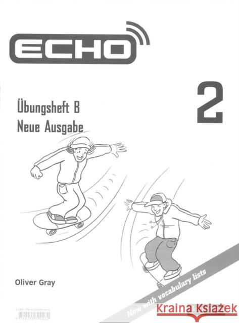 Echo 2 Workbook B 8 Pack Oliver Gray 9780435032012