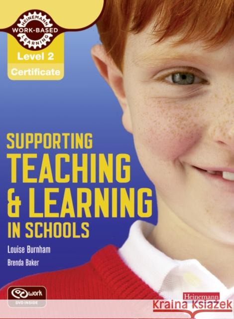 Level 2 Certificate Supporting Teaching and Learning in Schools Candidate Handbook Louise Burnham 9780435032036