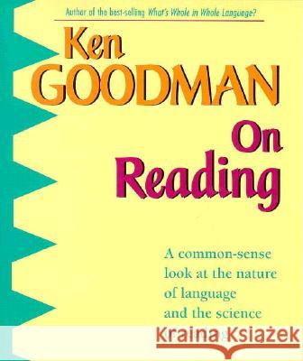On Reading Kenneth S. Goodman 9780435072001 Heinemann