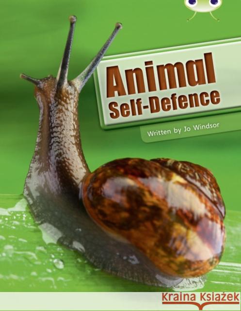 Bug Club Guided Non Fiction Year Two White B Animal Self Defence Jo Windsor 9780435076351