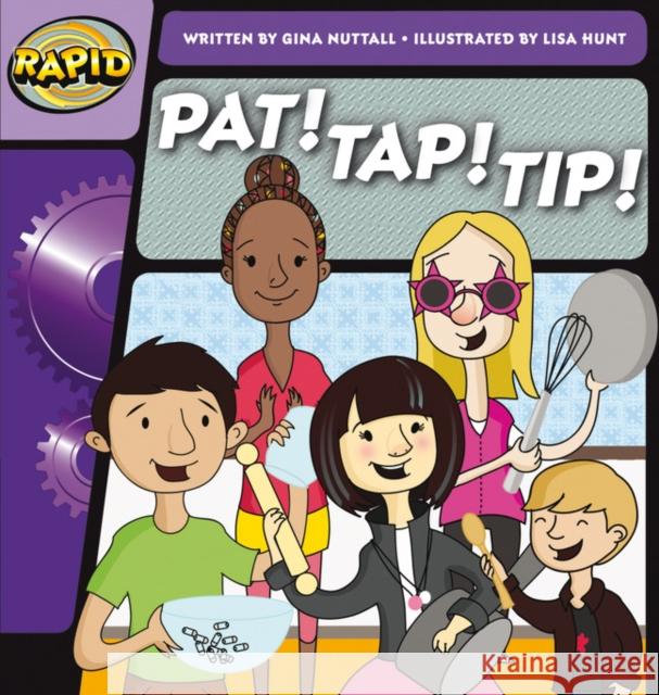 Rapid Phonics Step 1: Pat! Tap! Tip! (Fiction) Nuttall, Gina 9780435082949