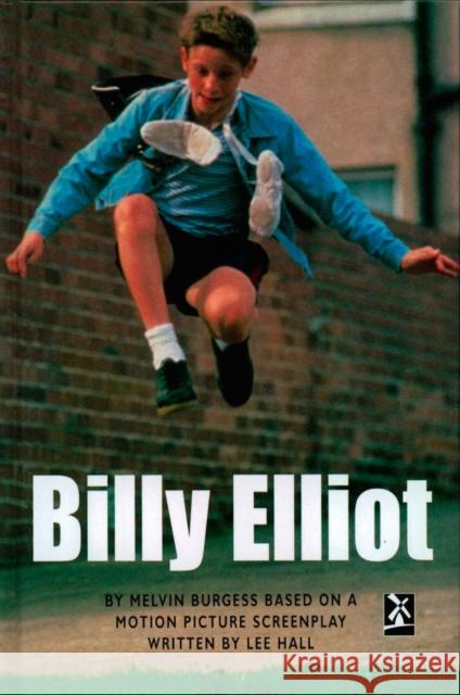Billy Elliot Melvin Burgess 9780435130619