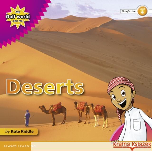 My Gulf World and Me Level 4 non-fiction reader: Deserts Riddle, Kate 9780435135256