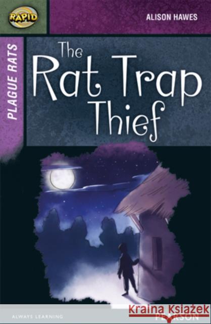 Rapid Stage 7 Set A: Plague Rats: The Rat Trap Thief Celia Warren 9780435152284