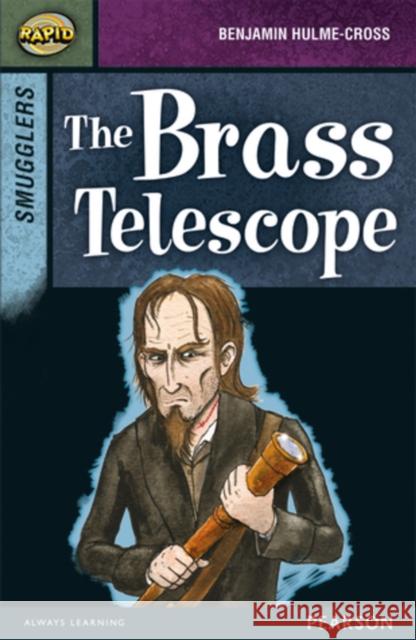 Rapid Stage 8 Set B: Smugglers: The Brass Telescope Hulme-Cross, Benjamin|||Warren, Celia 9780435152451