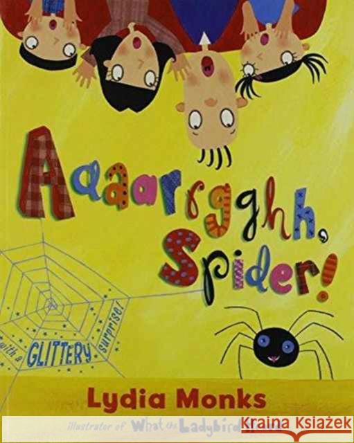 Literacy Evolve Year 1 Aaaarrgghh Spider! MONKS, LYDIA 9780435153298