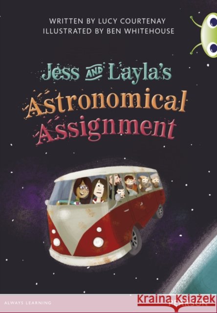 Bug Club Red A (KS2) Jess & Layla's Astronomical Assignment Lucy Courtenay 9780435165826 Pearson Education Limited