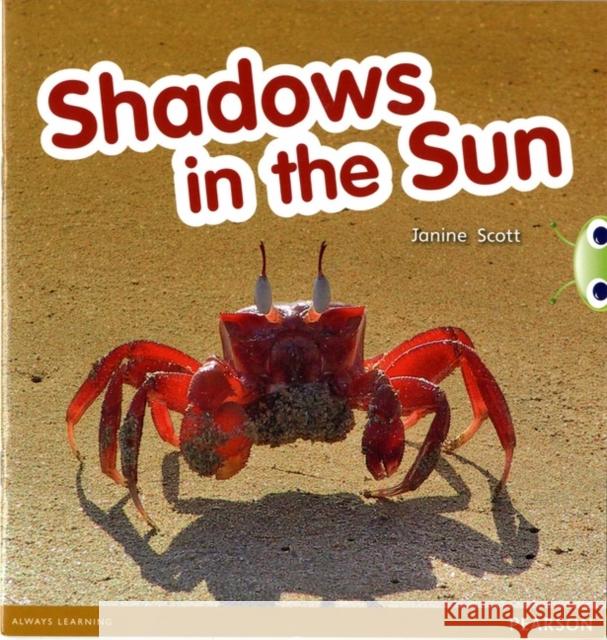 Bug Club Guided Non Fiction Reception Red C Shadows in the Sun Scott, Janine 9780435168094