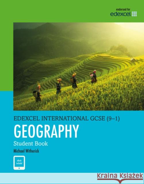 Pearson Edexcel International GCSE (9-1) Geography Student Book Michael Witherick 9780435184834 Pearson Education Limited