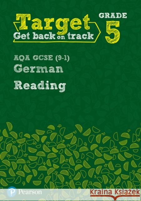 Target Grade 5 Reading AQA GCSE (9-1) German Workbook Lisa Probert 9780435189105