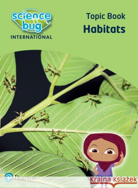 Science Bug: Habitats Topic Book Debbie Eccles 9780435195960 Pearson Education Limited