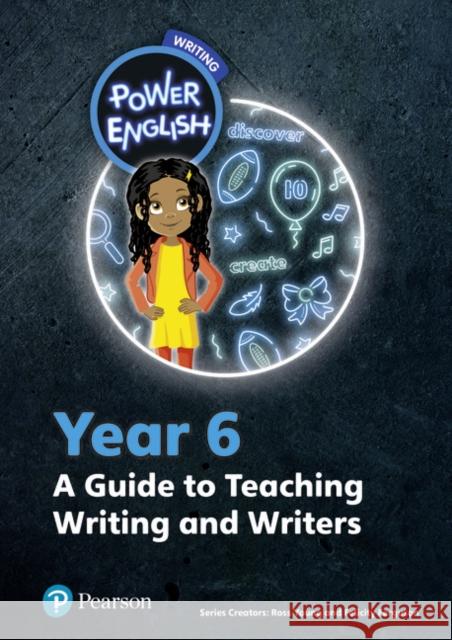 Power English: Writing Teacher's Guide Year 6 Phil (Felicity) Ferguson 9780435198886