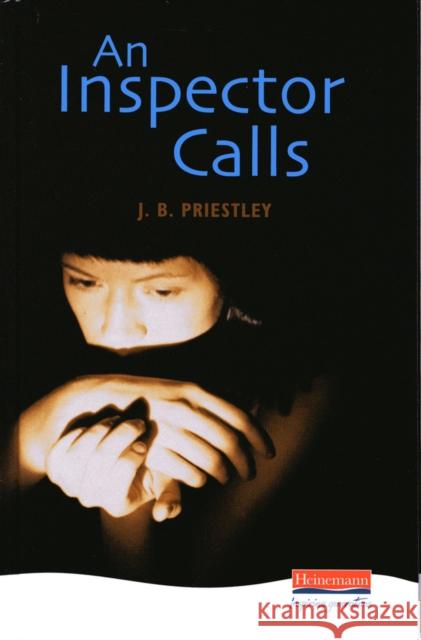 An Inspector Calls J B Priestley 9780435232825 Pearson Education Limited