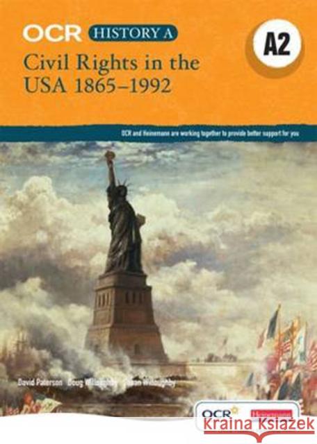 OCR A Level History A2: Civil Rights in the USA 1865-1992 David Paterson 9780435312664
