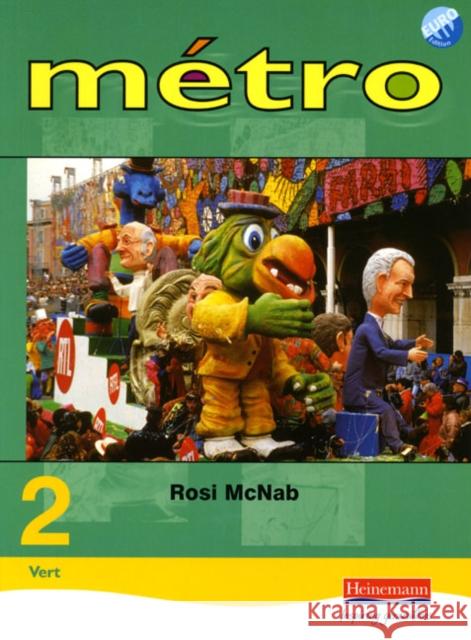 Metro 2 Vert Pupil Book Euro Edition Rosi McNab 9780435383060