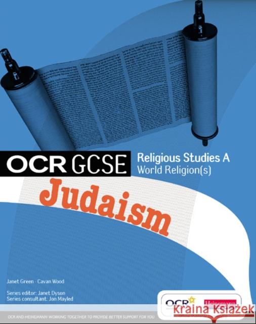 GCSE OCR Religious Studies A: Judaism Student Book Draycott 9780435501334