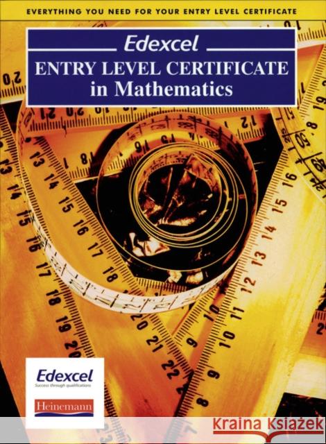 Edexcel Entry Level Certificate in Maths Pupil Book Sue Bright Dan Birkett 9780435532994 Pearson Education Limited