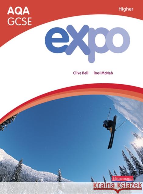 Expo AQA GCSE French Higher Student Book Rosi McNab 9780435720605