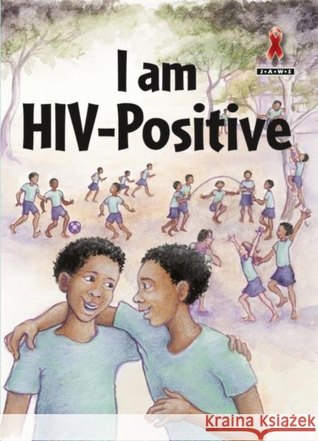 I am HIV Positive Wendy Flanagan 9780435899622 HEINEMANN INTERNATIONAL LITERATURE & TEXTBOOK