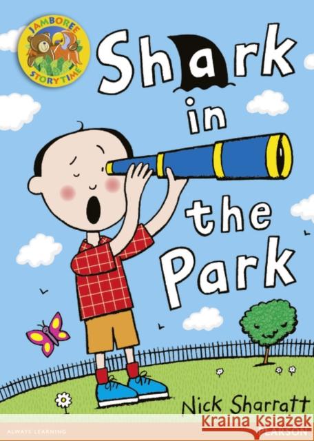 Jamboree Storytime Level A: Shark in the Park Little Book  9780435903930 Pearson Education Limited