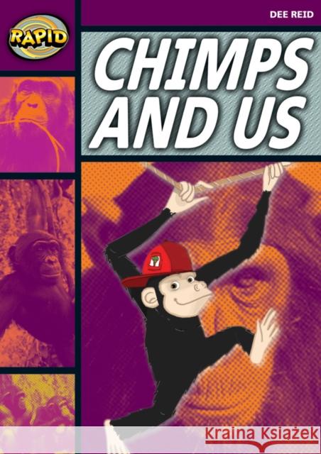 Rapid Reading: Chimps and Us (Stage 1, Level 1A) Dee Reid 9780435907815