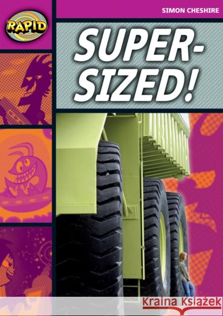 Rapid Reading: Super-Sized (Stage 3, Level 3A) Simon Cheshire 9780435910358