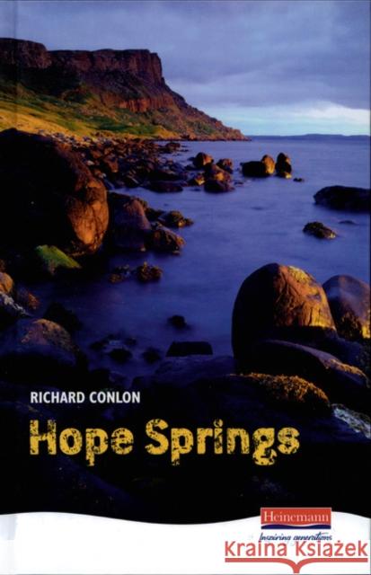 Hope Springs  Heinemann Plays Richard Conlon 9780435999964