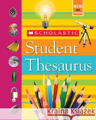 Scholastic Student Thesaurus John Bollard John K. Bollard 9780439025881 