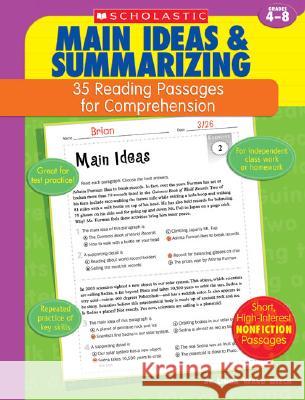 35 Reading Passages for Comprehension: Main Ideas & Summarizing: 35 Reading Passages for Comprehension Beech, Linda Ward 9780439554121 Teaching Resources