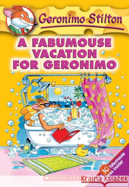 A Fabumouse Vacation for Geronimo (Geronimo Stilton #9) Geronimo Stilton 9780439559713 Scholastic Paperbacks