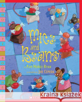 Mice and Beans Ryan, Pam Muñoz 9780439701365 Scholastic Paperbacks