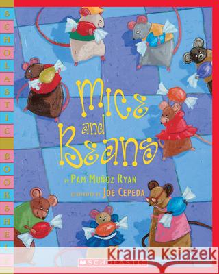 Mice and Beans Ryan, Pam Muñoz 9780439701365