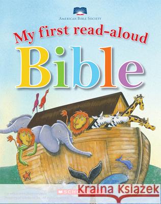 My First Read Aloud Bible Mary Manz Simon 9780439810647 Scholastic Inc.
