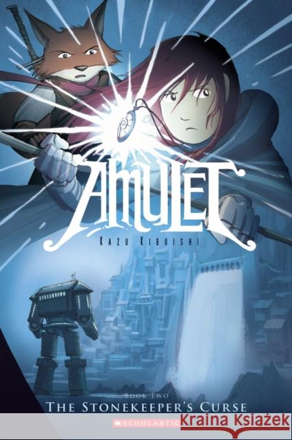 The Stonekeeper's Curse: A Graphic Novel (Amulet #2): Volume 2 Kibuishi, Kazu 9780439846837 Scholastic Inc.