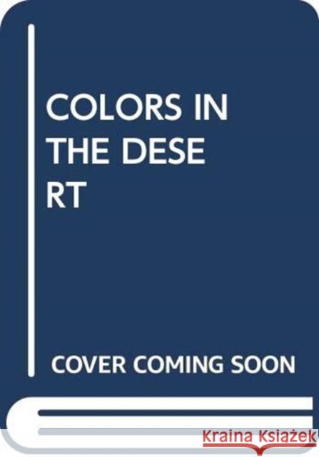 COLORS IN THE DESERT SCHOLASTIC 9780439862837