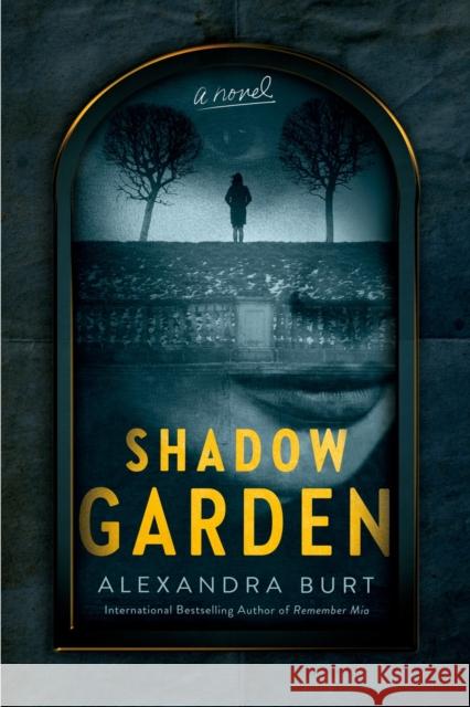 Shadow Garden Alexandra Burt 9780440000327