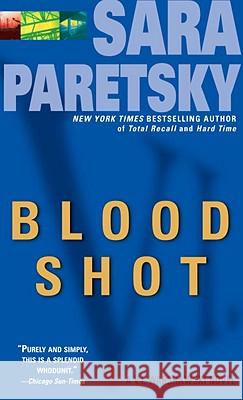 Blood Shot: A V. I. Warshawski Novel Paretsky, Sara 9780440204206