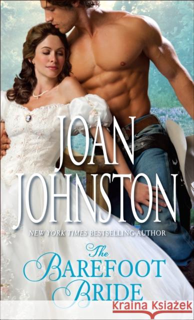 The Barefoot Bride Johnston, Joan 9780440211297 Dell Publishing Company