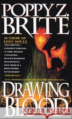 Drawing Blood Poppy Z. Brite 9780440214922 Dell Publishing Company