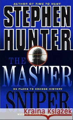 The Master Sniper Stephen Hunter 9780440221876 Island