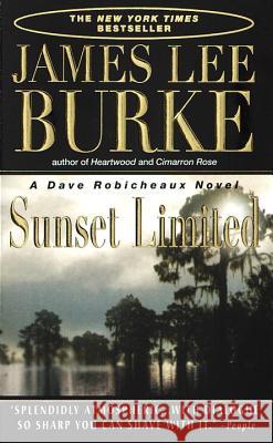 Sunset Limited James Lee Burke 9780440223986 Island