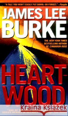 Heartwood James Lee Burke 9780440224013 Island