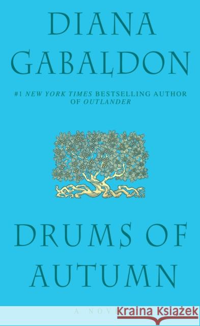 Drums of Autumn Gabaldon, Diana 9780440224259 Dell Publishing Company