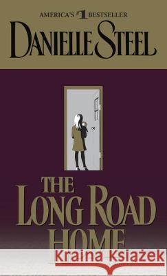 The Long Road Home Danielle Steel 9780440224839 Dell Publishing Company