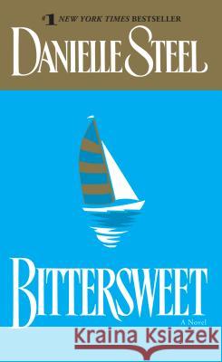 Bittersweet Danielle Steel 9780440224846 Dell Publishing Company