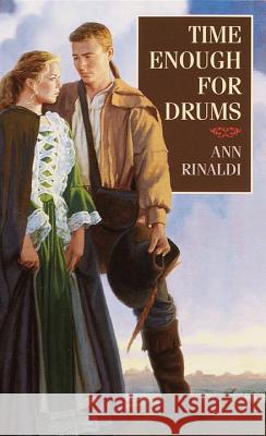 Time Enough for Drums Ann Rinaldi 9780440228509