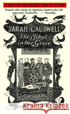 The Sibyl in Her Grave Sarah L. Caudwell 9780440234821 Dell Publishing Company