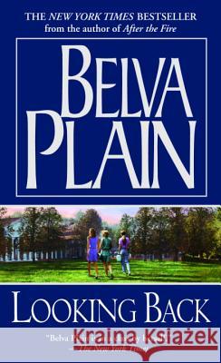 Looking Back: A Novel Belva Plain 9780440235774