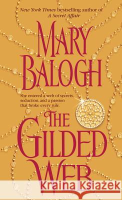 The Gilded Web Mary Balogh 9780440243069